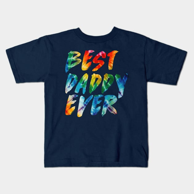 BEST DADDY EVER Kids T-Shirt by Joker Dads Tee